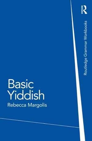 Seller image for Basic Yiddish : A Grammar and Workbook for sale by GreatBookPrices