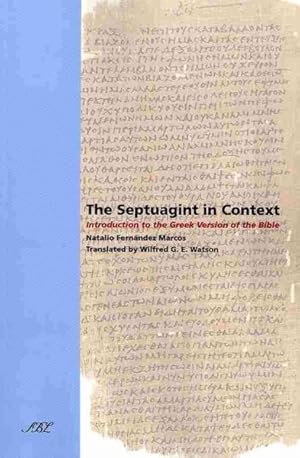 Immagine del venditore per Septuagint in Context : Introduction to the Greek Version of the Bible venduto da GreatBookPrices