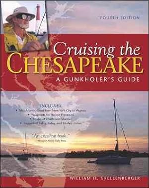 Seller image for Cruising the Chesapeake : A Gunkholer's Guide for sale by GreatBookPrices