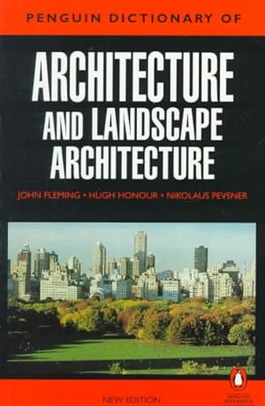 Bild des Verkufers fr Penguin Dictionary of Architecture and Landscape Architecture zum Verkauf von GreatBookPrices