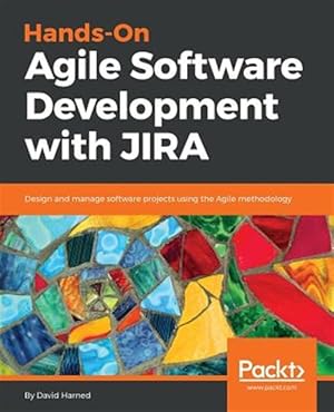 Image du vendeur pour Hands-On Agile Software Development with JIRA mis en vente par GreatBookPrices