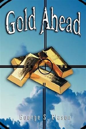 Immagine del venditore per Gold Ahead venduto da GreatBookPrices