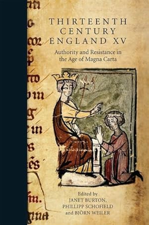 Seller image for Authority and Resistance in the Age of Magna Carta : Proceedings of the Aberystwyth and Lampeter Conference, 2013 for sale by GreatBookPrices