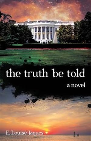 Image du vendeur pour The Truth Be Told: A Novel mis en vente par GreatBookPrices