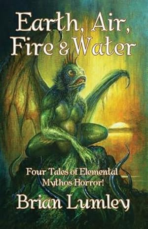 Seller image for Earth, Air, Fire & Water: Four Elemental Mythos Tales! for sale by GreatBookPrices
