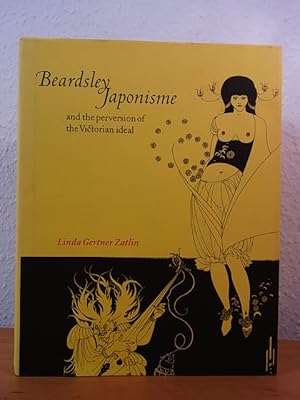 Seller image for Beardsley, Japonisme and the Perversion of the Victorian Ideal for sale by Antiquariat Weber