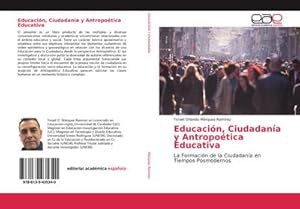 Imagen del vendedor de Educacin, Ciudadana y Antropotica Educativa a la venta por BuchWeltWeit Ludwig Meier e.K.