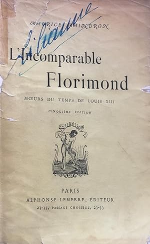 L'incomparable Florimond, Moeurs du temps de Louis XIII