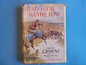 Head High, Hands Low. A Story of Horses, Ponies and Riders. With Coloured Plates By Lionel Edwards.
