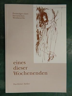 Seller image for eines dieser Wochenenden for sale by Buchantiquariat Uwe Sticht, Einzelunter.