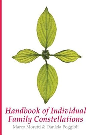 Immagine del venditore per Handbook of Individual Family Constellations venduto da GreatBookPrices
