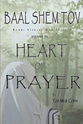 Seller image for BAAL SHEM TOV HEART OF PRAYER for sale by GreatBookPrices