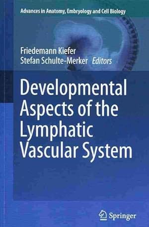 Bild des Verkufers fr Developmental Aspects of the Lymphatic Vascular System zum Verkauf von GreatBookPrices