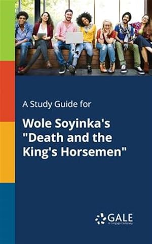 Imagen del vendedor de A Study Guide for Wole Soyinka's "Death and the King's Horsemen" a la venta por GreatBookPrices