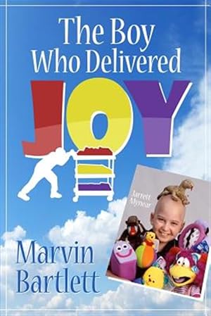Imagen del vendedor de Boy Who Delivered Joy a la venta por GreatBookPrices