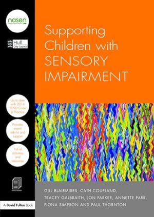 Bild des Verkufers fr Supporting Children with Sensory Impairment zum Verkauf von GreatBookPrices