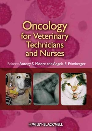 Seller image for Oncology for Veterinary Technicians and Nurses for sale by GreatBookPrices