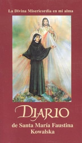 Bild des Verkufers fr Diario De Santa Maria Faustina Kowalska / Dairy of Santa Maria Faustina Kowalska -Language: spanish zum Verkauf von GreatBookPrices