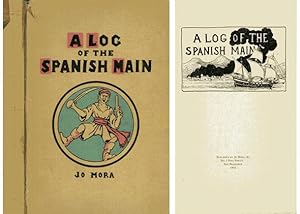 Imagen del vendedor de A Log of the Spanish Main. a la venta por Hesperia Libros