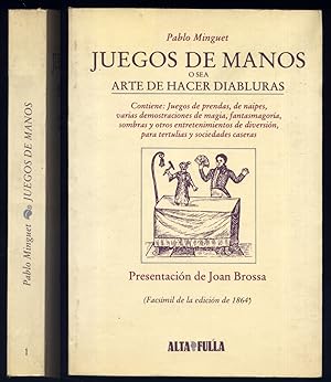 Image du vendeur pour Juegos de manos, o sea, Arte de hacer diabluras. Presentacin de Joan Brossa. Facsmil de la Tercera edicin (1864). mis en vente par Hesperia Libros