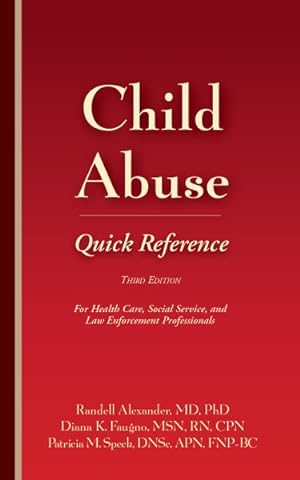 Seller image for Child Abuse Quick Reference : For Health Care, Social Service, and Law Enforcement Professionals for sale by GreatBookPrices