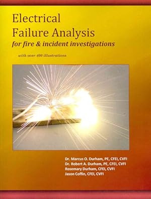 Immagine del venditore per Electrical Failure Analysis for Fire & Incident Investigations : With over 400 Illustrations venduto da GreatBookPrices