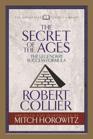 Immagine del venditore per Secret of the Ages : The Legendary Success Formula venduto da GreatBookPrices