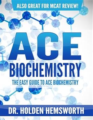 Bild des Verkufers fr Ace Biochemistry! zum Verkauf von GreatBookPrices