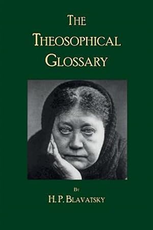 Imagen del vendedor de The Theosophical Glossary a la venta por GreatBookPrices