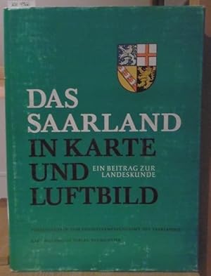 Bild des Verkufers fr Das Saarland in Karte und Luftbild. Ein Beitrag zur Landeskunde. Hrsg. v. Landesvermessungsamt des Saarlandes. zum Verkauf von Versandantiquariat Trffelschwein