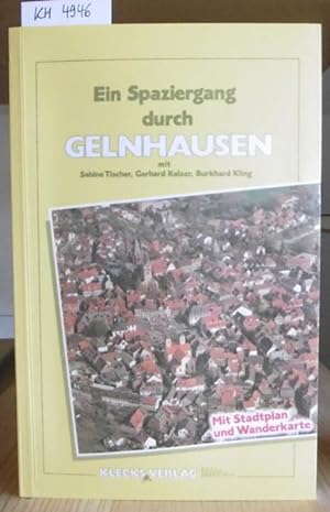 Image du vendeur pour Ein Spaziergang durch Gelnhausen. mis en vente par Versandantiquariat Trffelschwein
