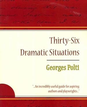 Imagen del vendedor de Thirty-Six Dramatic Situations a la venta por GreatBookPrices