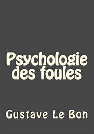 Imagen del vendedor de Psychologie Des Foules a la venta por GreatBookPrices