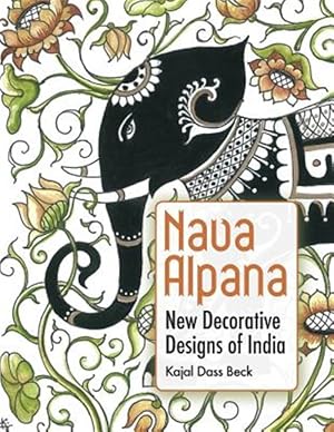 Bild des Verkufers fr Nava Alpana: New Decorative Designs of India zum Verkauf von GreatBookPrices