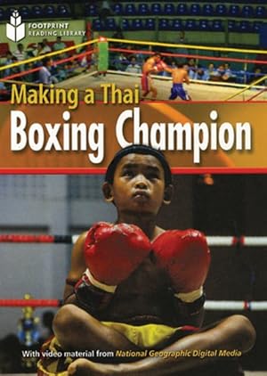 Seller image for Footprint Reading Library Making a Thai Boxing Champion for sale by GreatBookPrices