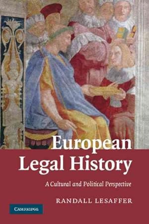 Immagine del venditore per European Legal History : A Cultural and Political Perspective venduto da GreatBookPrices