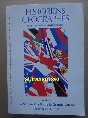 Historiens et géographes n°364 octobre-novembre 1998 Le Monde à la fin de la Grande Guerre