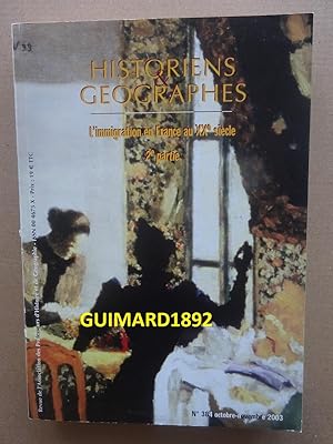 Historiens et géographes n°384 octobre-novembre 2003 L'immigration en France au XXe siècle. 2e pa...