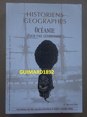 Historiens et géographes n°386 avril 2004 Océanie. Pour une géohistoire