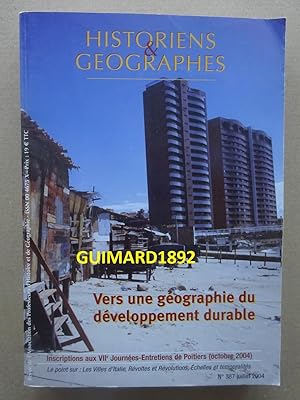 Historiens et géographes n°387 Juillet 2004 Vers une géographie du développement durable