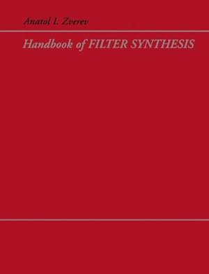 Imagen del vendedor de Handbook of Filter Synthesis a la venta por GreatBookPrices