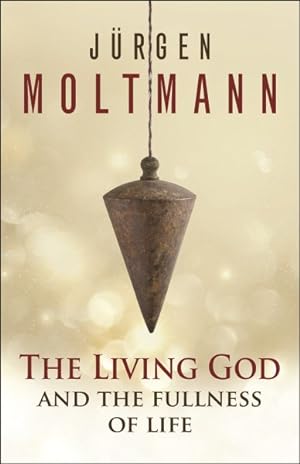 Seller image for Living God and the Fullness of Life for sale by GreatBookPrices
