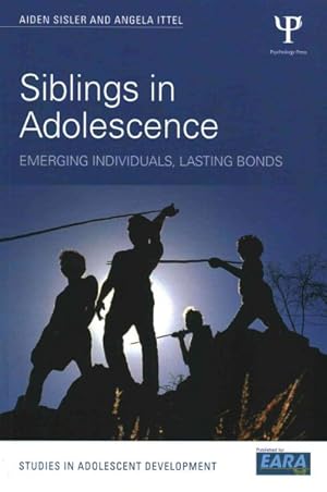 Immagine del venditore per Siblings in Adolescence : Emerging Individuals, Lasting Bonds venduto da GreatBookPrices