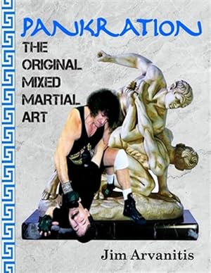 Image du vendeur pour Pankration: The Original Mixed Martial Art mis en vente par GreatBookPrices