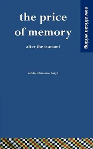 Seller image for Price of Memory : After the Tsunami for sale by GreatBookPrices