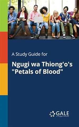 Seller image for A Study Guide for Ngugi Wa Thiong'o's "Petals of Blood" for sale by GreatBookPrices