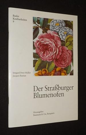 Bild des Verkufers fr Der Strassburger Blumenofen zum Verkauf von Abraxas-libris