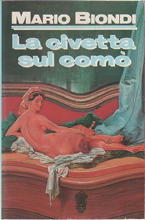 Seller image for La civetta sul com - Mario Biondi for sale by libreria biblos