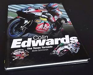 Colin Edwards - The Texas Tornado