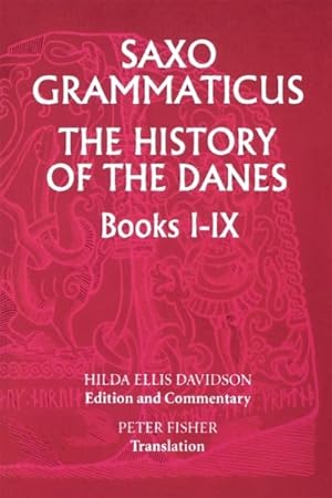 Seller image for Saxo Grammaticus : The History of the Danes Books I-IX for sale by GreatBookPrices